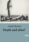 Death and after?