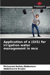 Application of a (GIS) for irrigation water management in mco