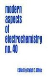 Modern Aspects of Electrochemistry 40