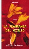 LA FRAGRANZA DEL GIGLIO