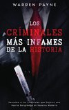 Los Críminales más Infames de la Historia