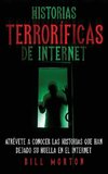 Historias Terroríficas de Internet