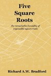 Five Square Roots