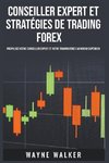 Conseiller expert et stratégies de trading Forex