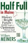 Half Full in Maine