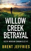 Willow Creek Betrayal