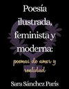 Poesía Ilustrada, Feminista y Moderna