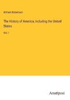 The History of America; including the United States