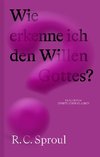 Wie erkenne ich den Willen Gottes?