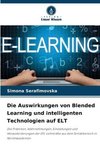 Die Auswirkungen von Blended Learning und intelligenten Technologien auf ELT