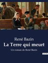 La Terre qui meurt