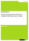 Aktuelle sprachpolitische Debatten in Frankreich. Eine Analyse der Loi Molac