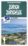 Zürich Zürichsee Wanderführer