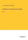 A Selection of Leading Cases in Equity