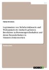 Legitimation von Mehrheitsklauseln und Wirksamkeit der dadurch gefassten Beschlüsse in Personengesellschaften und deren Besonderheiten in Stimmrechtskonsortien