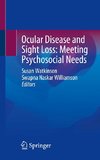 Ocular Disease and Sight Loss: Meeting Psychosocial Needs