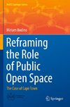 Reframing the Role of Public Open Space