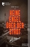 Keine Engel über der Stadt