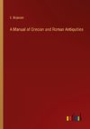 A Manual of Grecian and Roman Antiquities