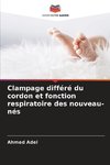 Clampage différé du cordon et fonction respiratoire des nouveau-nés