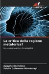 La critica della ragione metaforica?