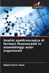 Analisi spettroscopica di farmaci fluorescenti in assemblaggi auto-organizzati