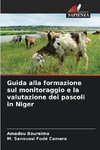 Guida alla formazione sul monitoraggio e la valutazione dei pascoli in Niger