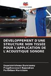 DÉVELOPPEMENT D'UNE STRUCTURE NON TISSÉE POUR L'APPLICATION DE L'ACOUSTIQUE SONORE