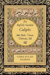 The Rightly-Guided Caliphs