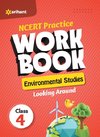 NCERT Practice Workbook Environmental Studies Looking Around Class 4th