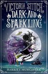 Victoria Stitch: Dark and Sparkling