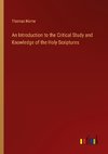 An Introduction to the Critical Study and Knowledge of the Holy Scriptures