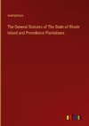 The General Statutes of The State of Rhode Island and Providence Plantations