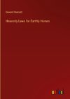 Heavenly Laws for Earthly Homes