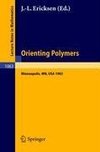 Orienting Polymers