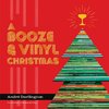 A Booze & Vinyl Christmas