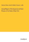 Annual Report of the Inspectors of State Prisons of the State of New York