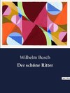 Der schöne Ritter