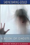 A Book of Ghosts (Esprios Classics)