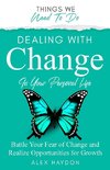 Dealing With Change In Your Personal Life