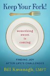 Keep Your Fork! Something Sweet is Coming