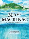 M Is for Mackinac