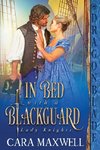 In Bed with a Blackguard