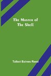 The Master of the Shell