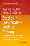 Studies in Quantitative Decision Making