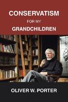 Conservatism for My Grandchildren