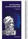 VonGutenberg zum World Wide Web