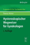 Hysteroskopischer Wegweiser für Gynäkologen