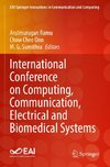 International Conference on Computing, Communication, Electrical and Biomedical Systems