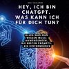 Hey, ich bin ChatGPT.   Was kann ich für dich tun?